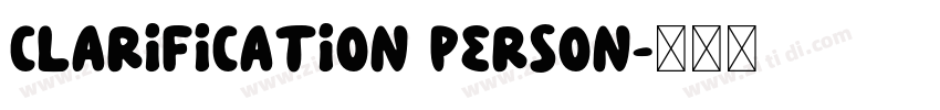 Clarification Person字体转换 Clarification Person字体转换